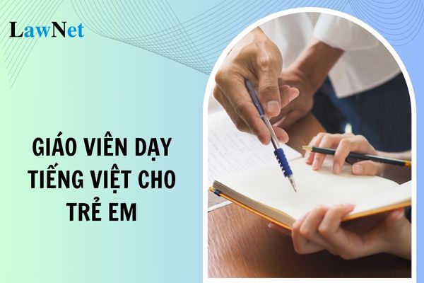 Giáo viên dạy tiếng việt cho trẻ em dân tộc thiểu số trước khi bước vào lớp 1 bắt buộc phải biết tiếng dân tộc?