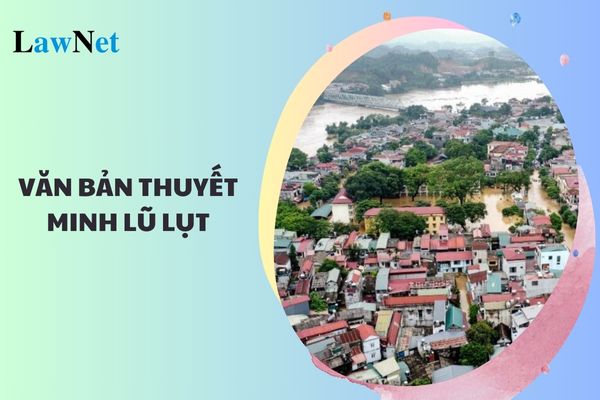 Mẫu văn bản thuyết minh giải thích hiện tượng tự nhiên lũ lụt lớp 8?