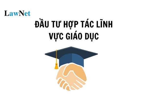 Chương trình giáo dục, cơ sở và đội ngũ giáo viên được quy định như thế nào? Tổ chức, cá nhân nước ngoài được phép đầu tư hợp tác lĩnh vực giáo dục nào ở Việt Nam? 