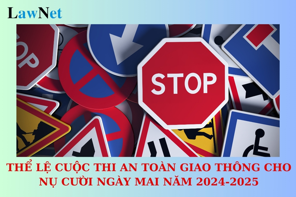 Cuộc thi An toàn giao thông cho nụ cười ngày mai dành cho giáo viên và học sinh trung học cấp Thành phố năm học 2024-2025 có thể lệ như thế nào?