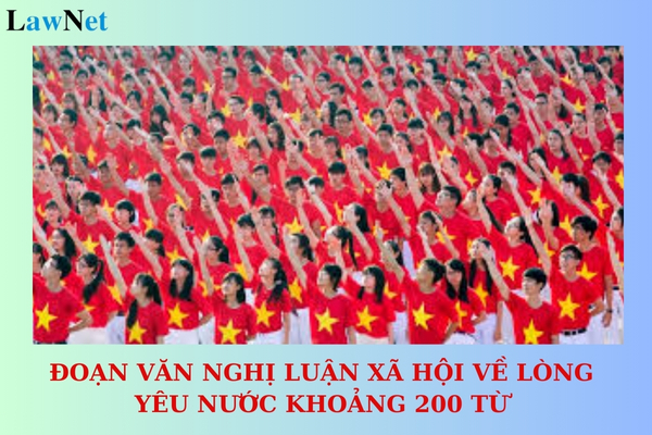 Mẫu đoạn văn nghị luận xã hội về lòng yêu nước khoảng 200 từ? Kết quả rèn luyện của học sinh trung học cơ sở được đánh giá theo những mức nào?