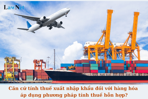 What is the Tax Basis for Import and Export Goods Applying the Mixed Tax Method?