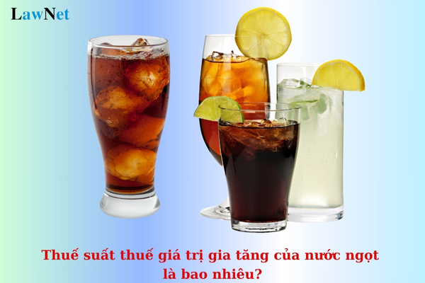 Thuế suất thuế giá trị gia tăng của nước ngọt là bao nhiêu?