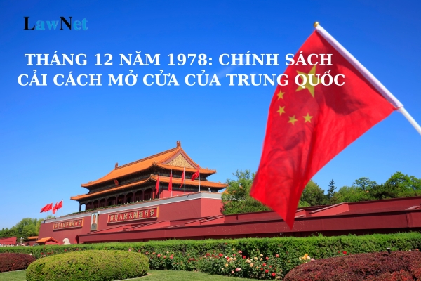 Tháng 12 năm 1978 gắn với sự kiện trọng đại nào ở Trung Quốc? Tích hợp nội môn ở phân môn Lịch sử cấp THCS như thế nào?