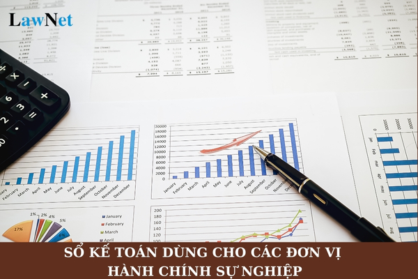 Có bao nhiêu loại sổ kế toán dùng cho các đơn vị hành chính sự nghiệp?