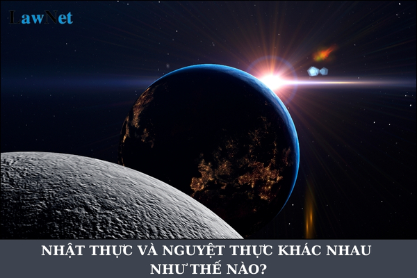 Nhật thực và nguyệt thực khác nhau như thế nào? Thiết bị dạy học tối thiểu môn Lịch sử và Địa lí ra sao?