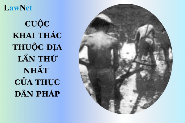 Cuộc khai thác thuộc địa lần thứ nhất của thực dân Pháp đã tác động đến xã hội Việt Nam như thế nào?