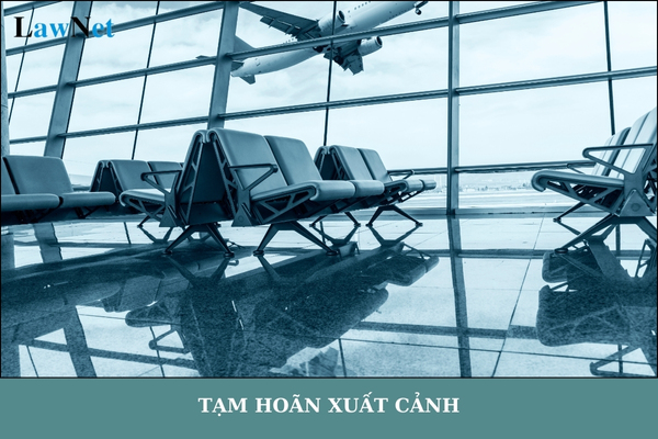 Người Việt Nam định cư ở nước ngoài có bị tạm hoãn xuất cảnh khi chưa hoàn thành nghĩa vụ nộp thuế không?