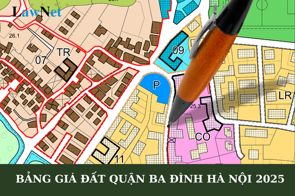 Bảng giá đất quận Ba Đình Hà Nội 2025 như thế nào? Bảng giá đất có được dùng để tính tiền thuê đất khi Nhà nước cho thuê đất không?