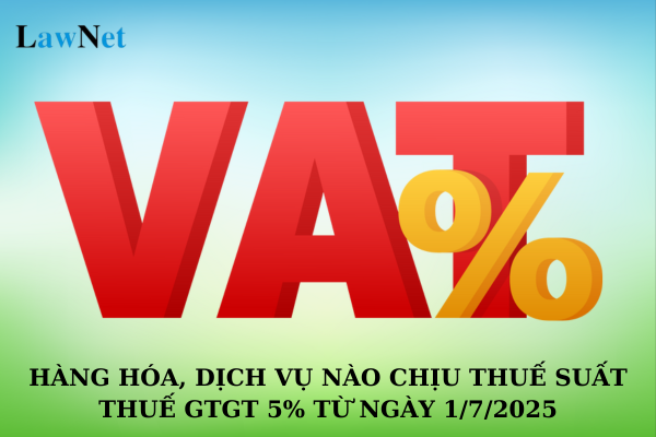 Which Goods and Services are Subject to a 5% VAT Rate from July 1, 2025? 