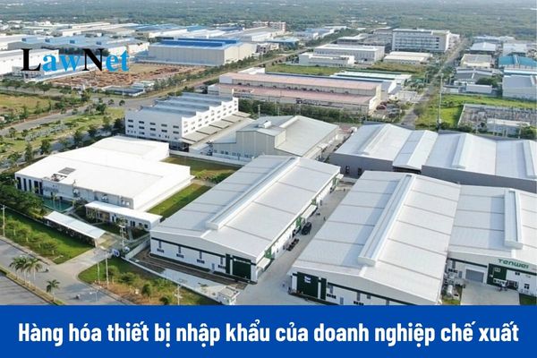 Doanh nghiệp chế xuất khi mua các thiết bị hàng hóa nhập khẩu để lắp đặt thì có phải chịu thuế GTGT không?