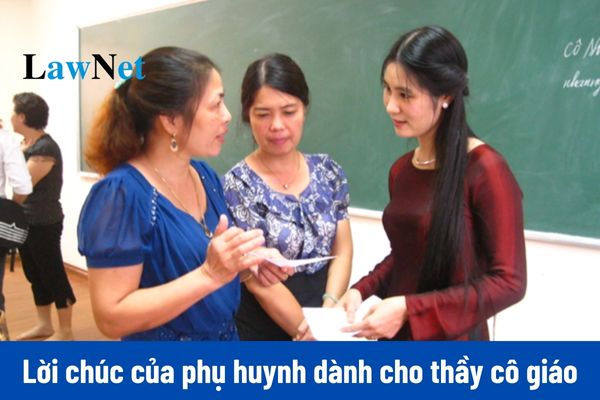 Mẫu lời chúc phụ huynh dành cho thầy cô giáo ngày 20 tháng 11 ngắn gọn và ý nghĩa?