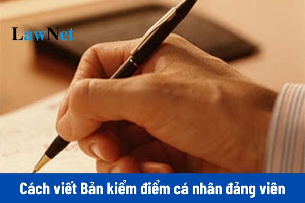 Tải và hướng dẫn viết Bản kiểm điểm cá nhân đảng viên 2024? 