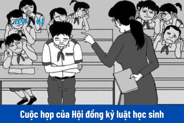 Giáo viên có được tham dự các cuộc họp của Hội đồng kỷ luật học sinh?