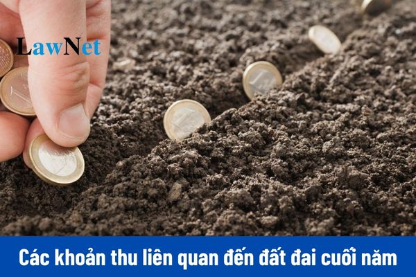 Tăng cường đôn đốc thu ngân sách nhà nước đối với các khoản thu liên quan đến đất đai cuối năm 2024 thế nào? 