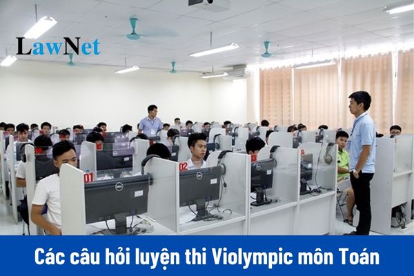 Tổng hợp các câu hỏi luyện thi Violympic Toán lớp 05 năm 2024 mới nhất?