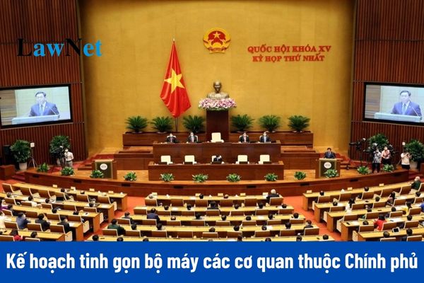 Danh sách các Bộ thuộc Chính phủ theo kế hoạch 140 sau khi tinh gọn bộ máy?