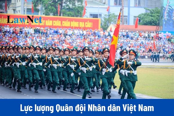 Quân đội Nhân dân Việt Nam bao gồm những lực lượng nào?