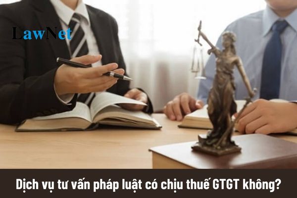 Dịch vụ tư vấn pháp luật có thuộc đối tượng không chịu thuế giá trị giá tăng không?