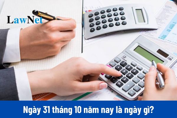 Ngày 31 tháng 10 là ngày gì? Có được gia hạn thêm thời hạn nộp thuế quý 3 không?