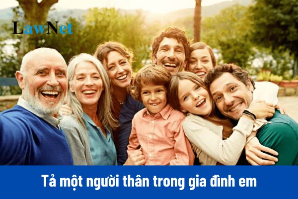 5+ Tả một người thân trong gia đình em?