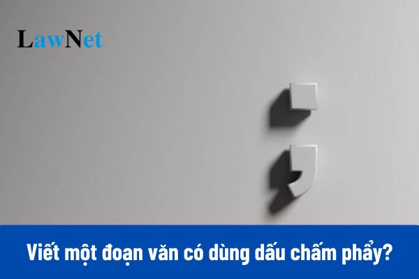 Mẫu viết một đoạn văn có dùng dấu chấm phẩy lớp 6 hay nhất?