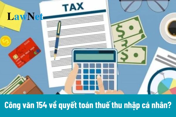 Đã có Công văn 154/CTSTR-KK về quyết toán thuế thu nhập cá nhân kỳ tính thuế năm 2024?