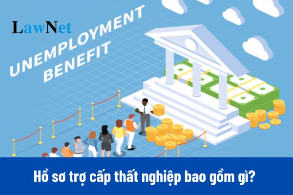 Hồ sơ trợ cấp thất nghiệp 2025 bao gồm những giấy tờ gì?