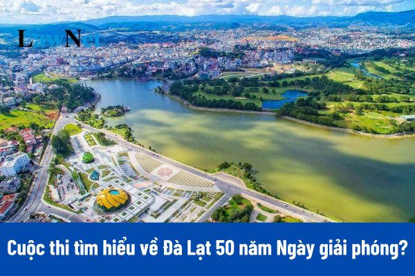 Đáp án Tuần 2 Cuộc thi tìm hiểu về Đà Lạt 50 năm Ngày giải phóng (3/4/1975-3/4/2025)?