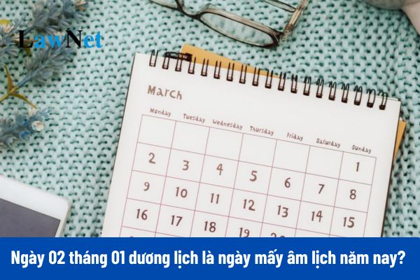 Ngày 02/01/2025 dương lịch là ngày mấy âm lịch? 