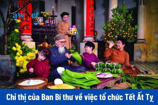 Đã có chỉ thị của Ban Bí thư về việc tổ chức Tết Ất Tỵ năm 2025? 