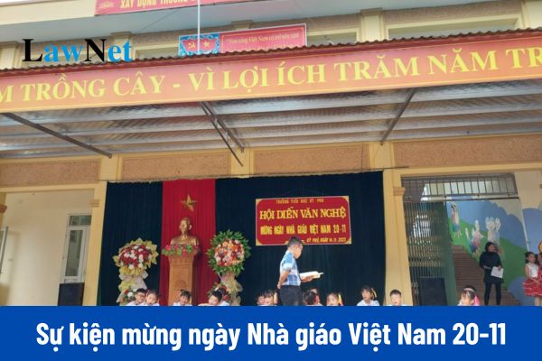 Mẫu viết bài văn thuật lại sự kiện mừng ngày Nhà giáo Việt Nam 20 tháng 11 ở trưởng em môn Ngữ văn lớp 6?