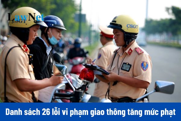 Danh sách 26 lỗi vi phạm giao thông tăng mạnh mức phạt theo Nghị định 168?