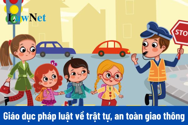 Trẻ em mầm non sẽ được giáo dục kiến thức pháp luật về trật tự, an toàn giao thông theo quy định mới nhất?