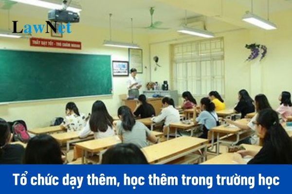 Từ 14/02/2025, việc tổ chức dạy thêm, học thêm trong trường học dành cho những đối tượng nào?