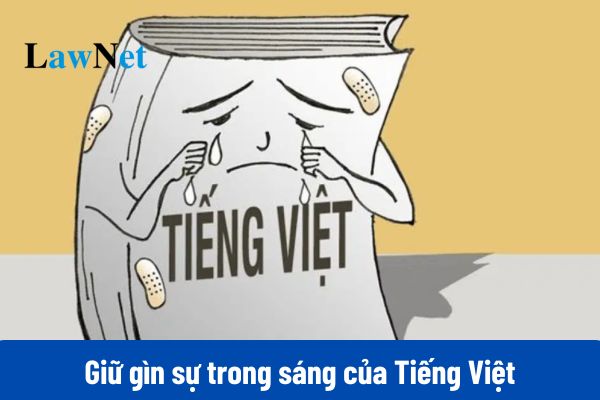 Mẫu viết bài văn nghị luận giữ gìn sự trong sáng của Tiếng Việt môn Ngữ văn lớp 8?