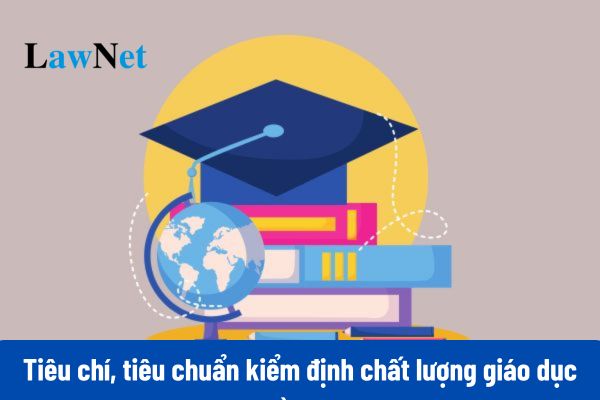 Chính thức có Thông tư 14/2024/TT-BLĐTBXH quy đinh tiêu chí, tiêu chuẩn kiểm định chất lượng giáo dục nghề nghiệp?