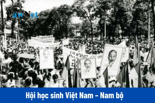 Hội học sinh Việt Nam – Nam bộ được thành lập vào thời gian nào?