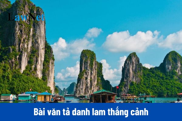 Top 4 bài văn tả danh lam thắng cảnh lớp 5 hay và ngắn gọn?