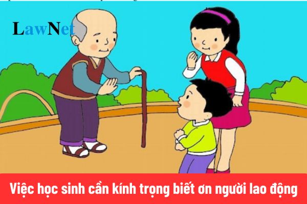 6+ mẫu viết đoạn văn nêu ý kiến của em về việc học sinh cần kính trọng biết ơn người lao động?