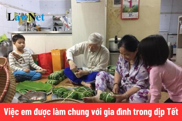 8+ viết đoạn văn ngắn kể về việc em được làm chung với gia đình trong dịp Tết?