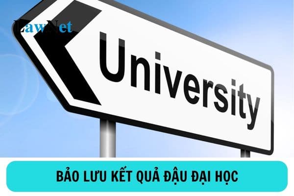 Có được bảo lưu kết quả nếu thi đậu đại học mà không đi học được do kinh tế khó khăn không?