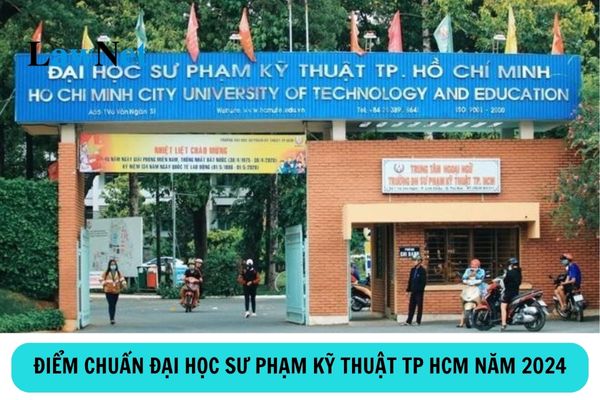 Điểm chuẩn Đại học Sư phạm Kỹ thuật TP HCM năm 2024?