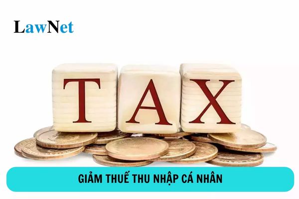 Quy định về giảm thuế thu nhập cá nhân ra sao?