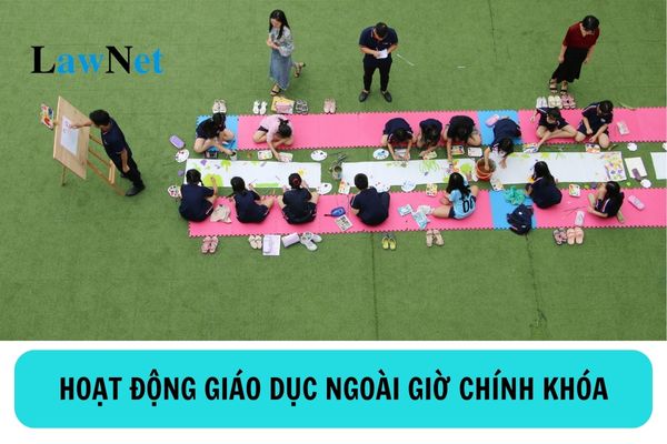 Hoạt động giáo dục ngoài giờ chính khóa là gì? Điều kiện hoạt động giáo dục ngoài giờ chính khóa là gì?