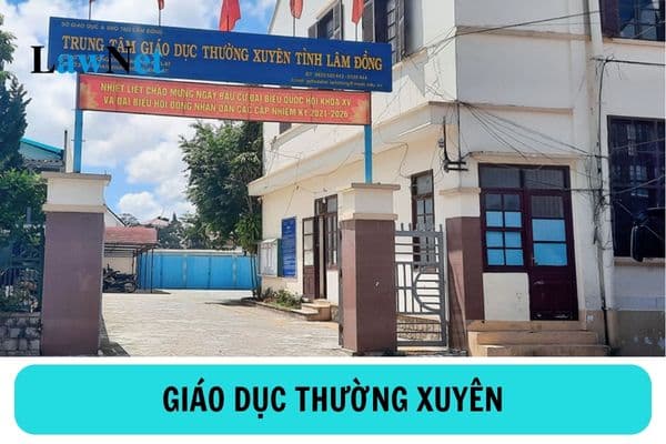 Giáo dục thường xuyên là gì? Nhiệm vụ của giáo dục thường xuyên là gì?