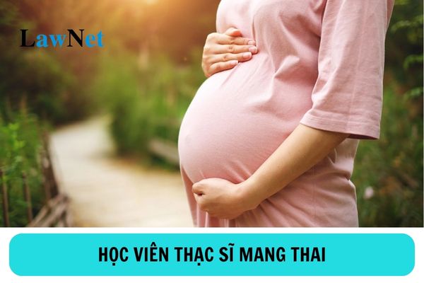 Học viên chương trình đào tạo trình độ thạc sĩ mang thai có được bảo lưu kết quả đã học không?