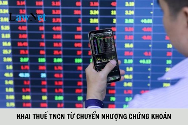 Nguyên tắc khai thuế thu nhập cá nhân đối với cá nhân có thu nhập từ chuyển nhượng chứng khoán ra sao?