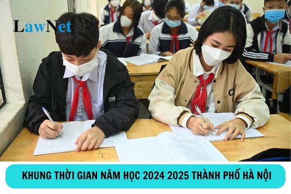 Ban hành khung thời gian năm học 2024 2025 thành phố Hà Nội?