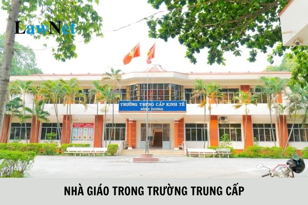 Nhà giáo trong trường trung cấp có được gọi là giảng viên không?